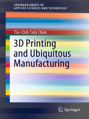 cover image of 3D Printing and Ubiquitous Manufacturing